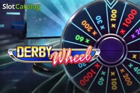 derby wheel slot gratis|Derby Wheel Slot Review 2024 .